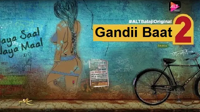 Gandii Baat Season 2 (2019)
